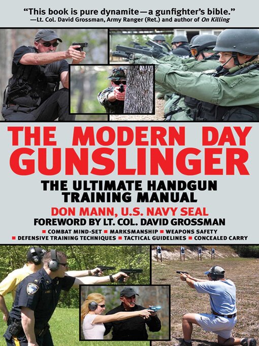 Title details for The Modern Day Gunslinger: the Ultimate Handgun Training Manual by Don Mann - Wait list
